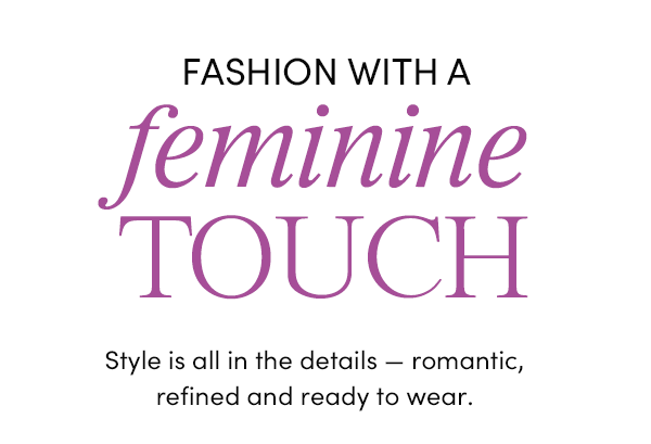 feminine TOUCH