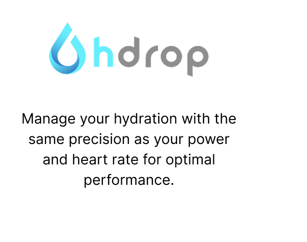 hdrop| Manage your hydration with the same precision as your power and heart rate for optimal performance.