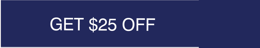 GET 25$ OFF