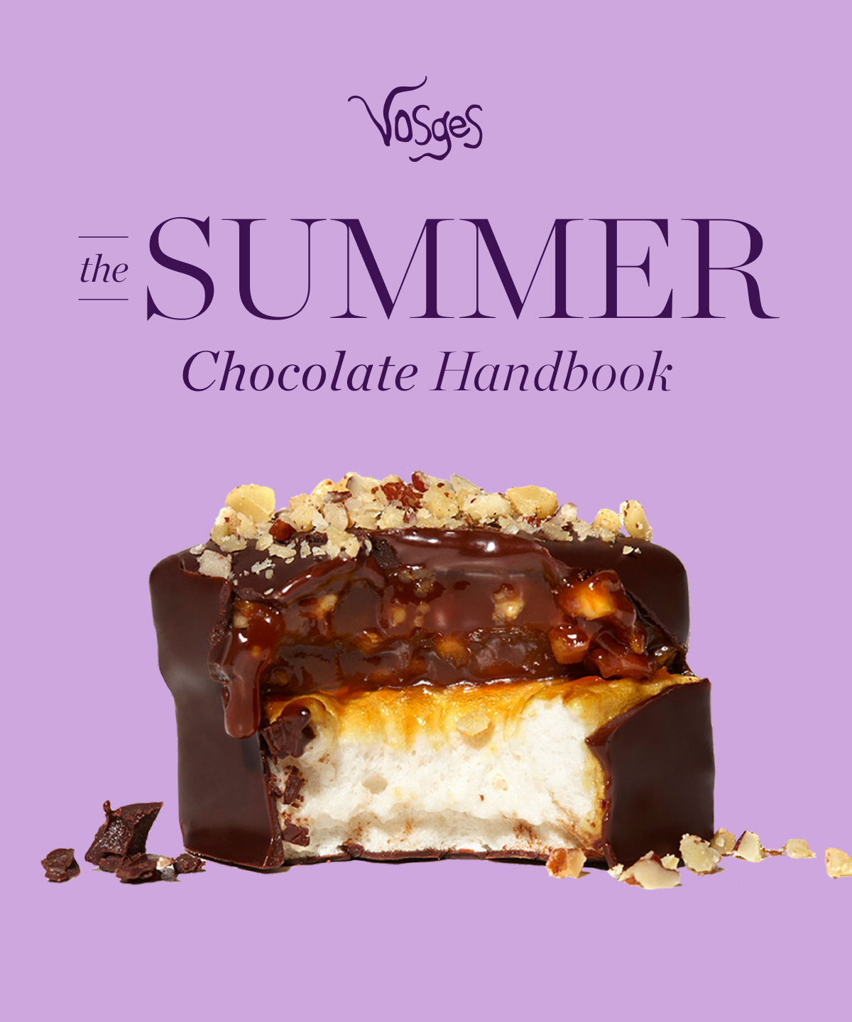 Vosges: the Summer Chocolate Handbook.