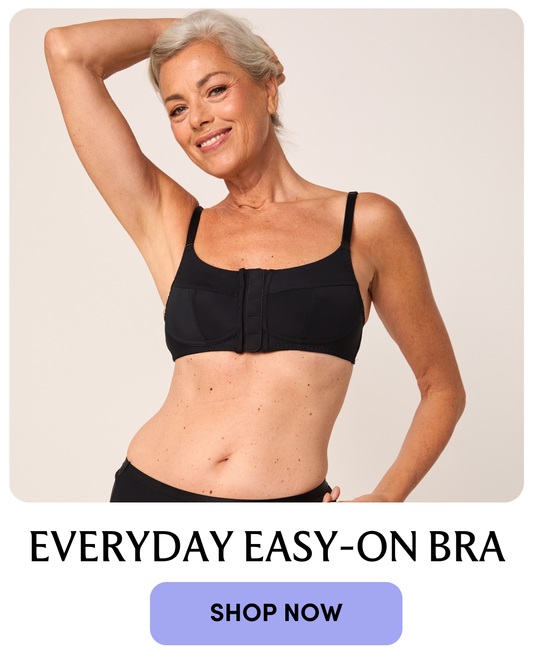 Everyday Easy-On Bra     Shop now 