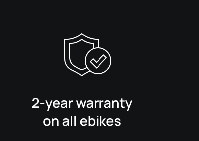 2-YEAR WARRANTY ON ALL E-BIKES
