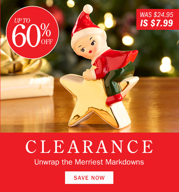 Clearance. Unwrap the Merriest Markdowns. Up to 60% Off. Save Now. WAS $24.95 IS $7.99. Sale: Ceramic Pixie Elf Figurine