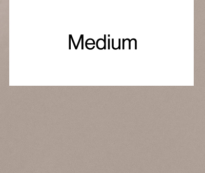 Medium