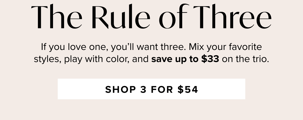 The Rule of Three - Shop 3 for $54