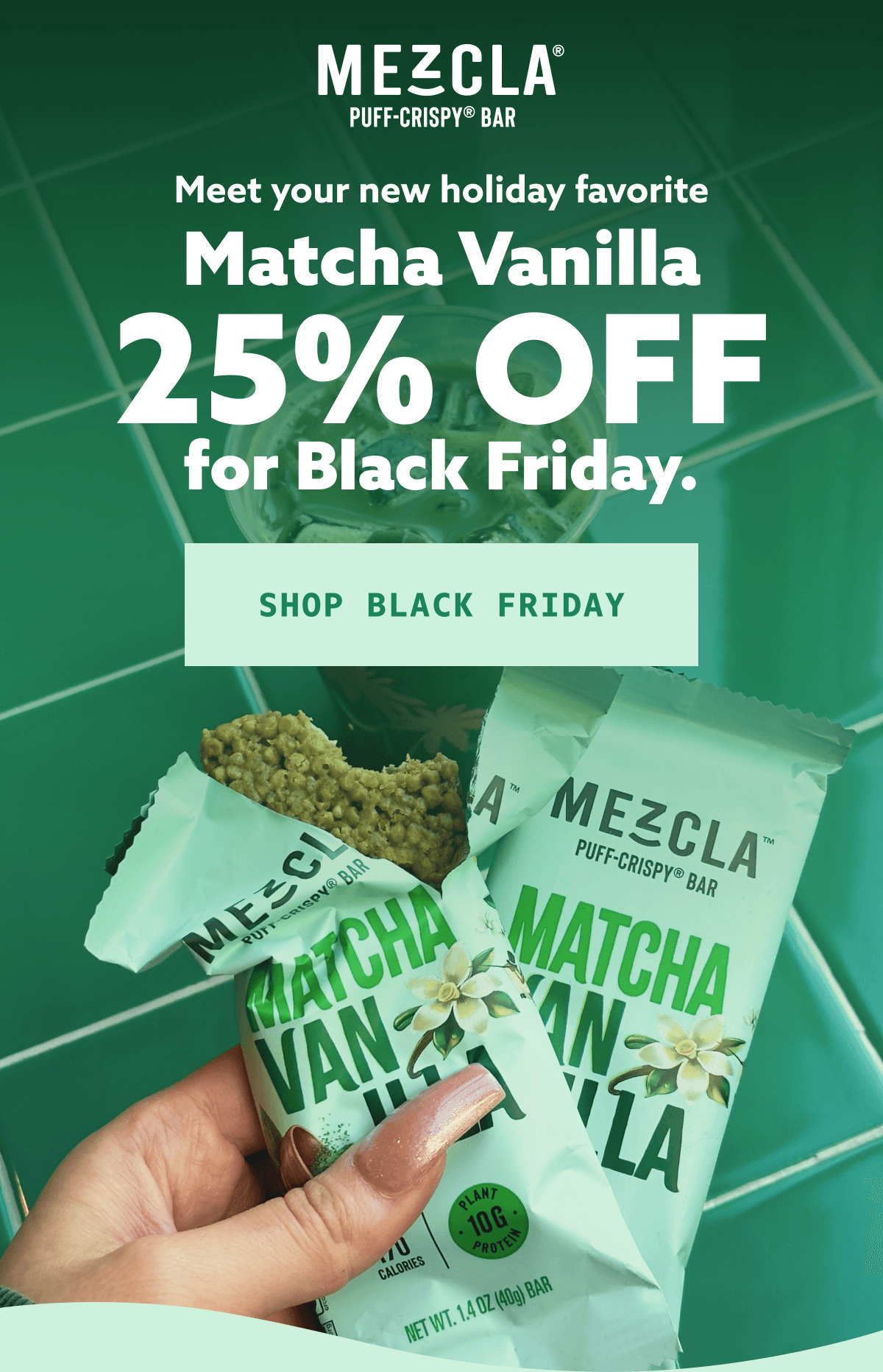 Meet your new holiday favorite Matcha Vanilla 25% off for Black Friday.