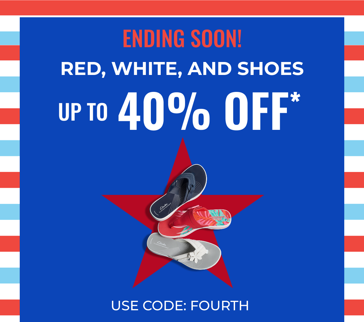 RED, WHITE, AND SHOES | Up to 40% off ORIGINALS Use Code: FOURTH | Shop Now