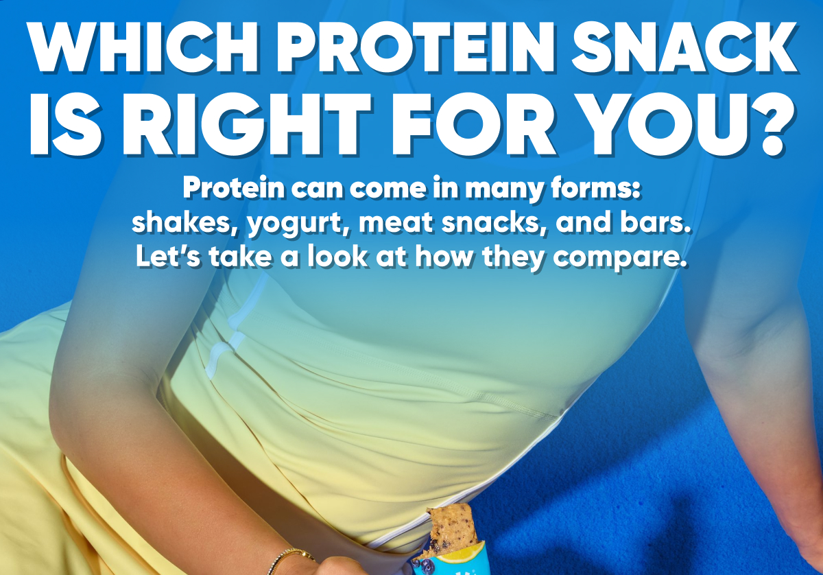 Which Protein Snack is Right for you?