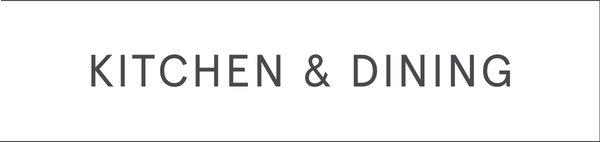 KITCHEN & DINING