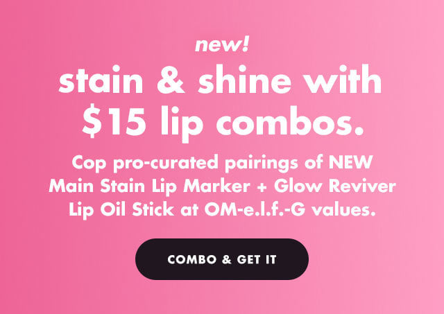 stain & shine with $15 lip combos. 