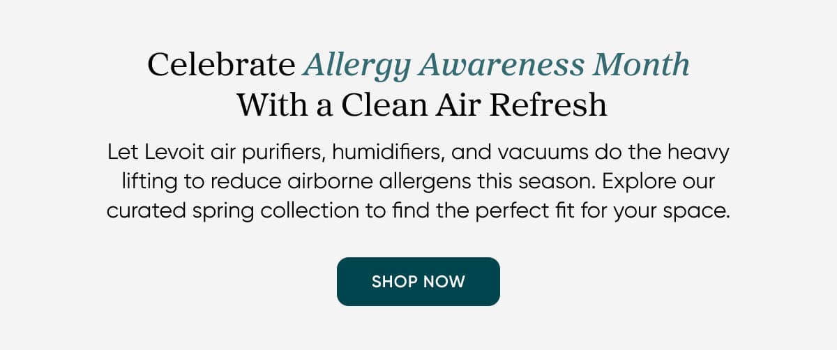 Celebrate allergy awareness month with a clean air refresh