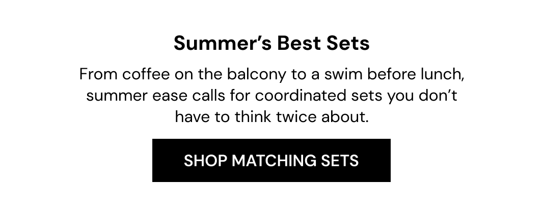Shop Matching Sets