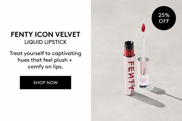 25% OFF FENTY ICON VELVET - USE CODE: BOO