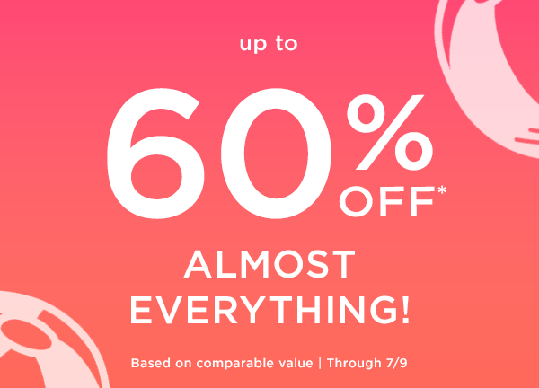 60% off almost everything 