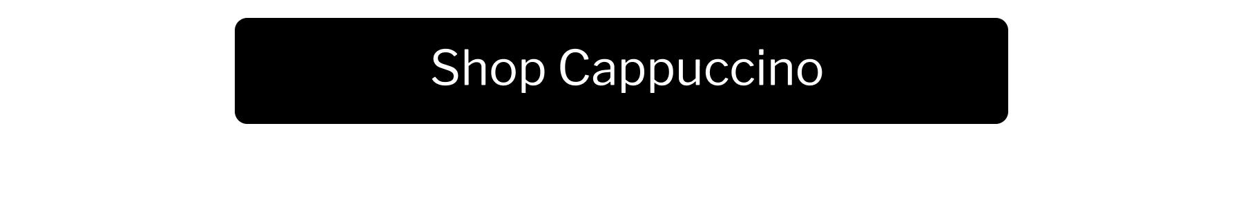 Shop Cappuccino