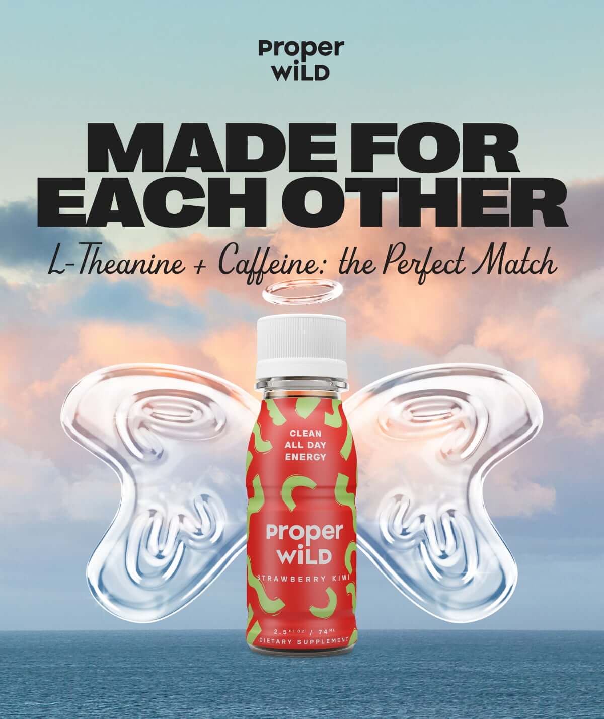 proper wild - made for each other - l-theanine + caffeine: the perfect match