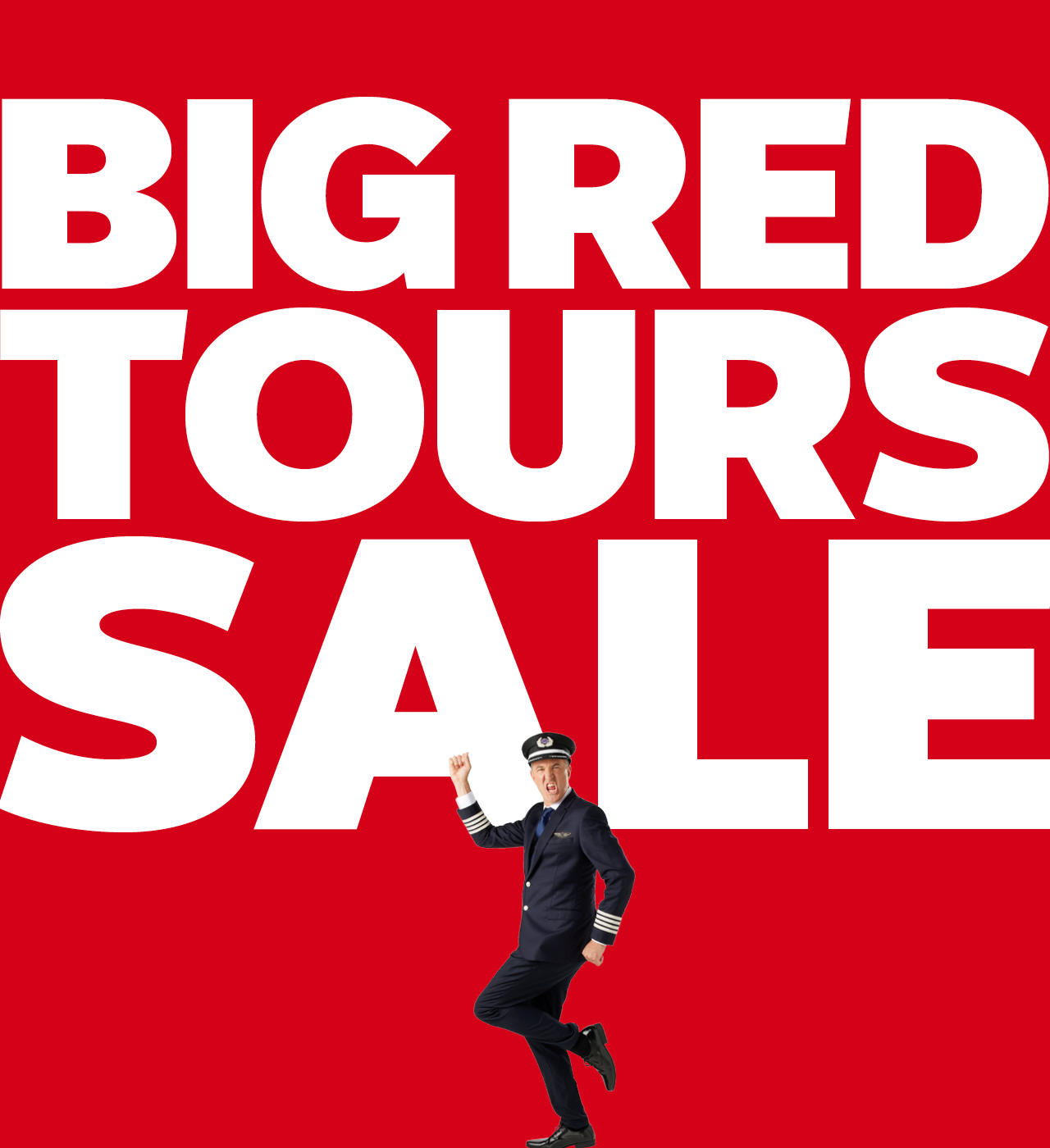 BIG RED TOURS SALE - SAVE UP TO 50%*