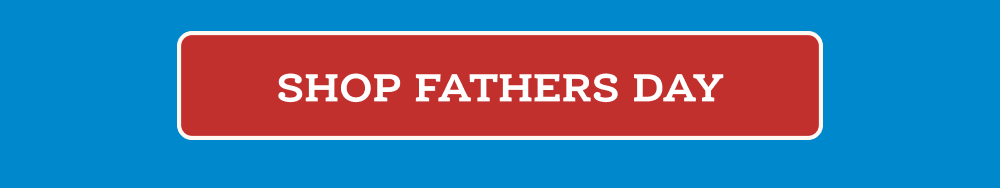 Shop Father's Day
