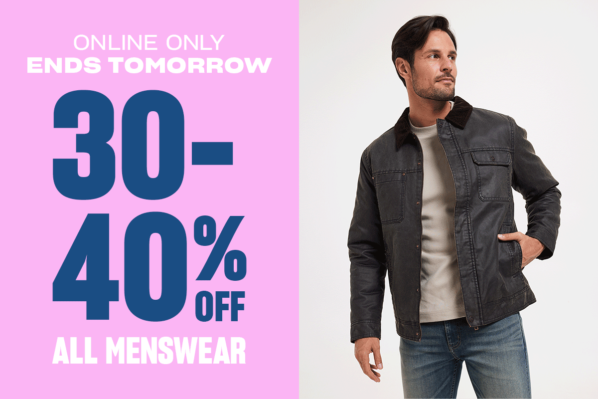 Online Only. Ends Friday. 30-40% Off All Menswear.