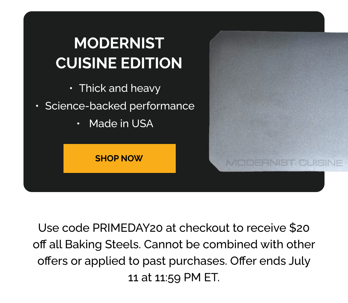 Modernist Cuisine Edition [Bullet] Thick and heavy [Bullet] Science-backed performance [Bullet] Versatile and durable