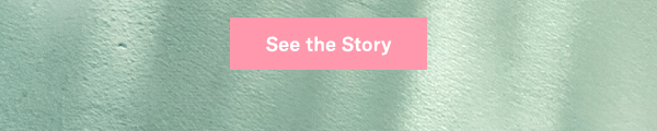 See the Story