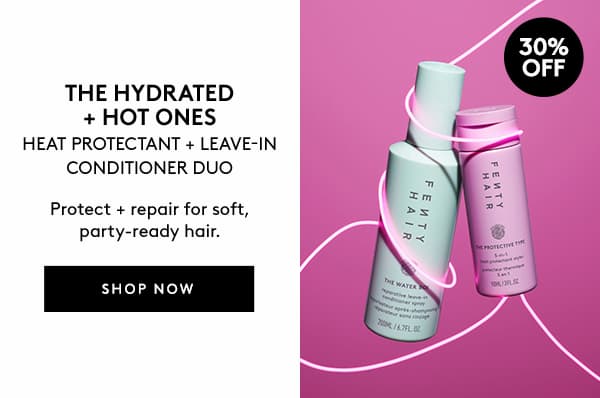 30% OFF THE HYDRATED + HOT ONES -  USE CODE: VIP30