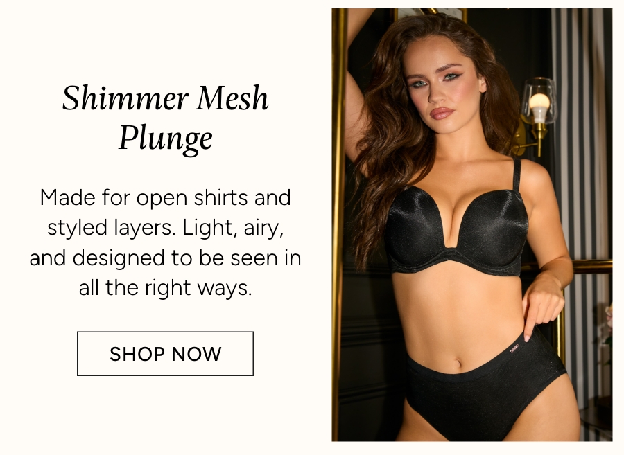 Shimmer Mesh Plunge