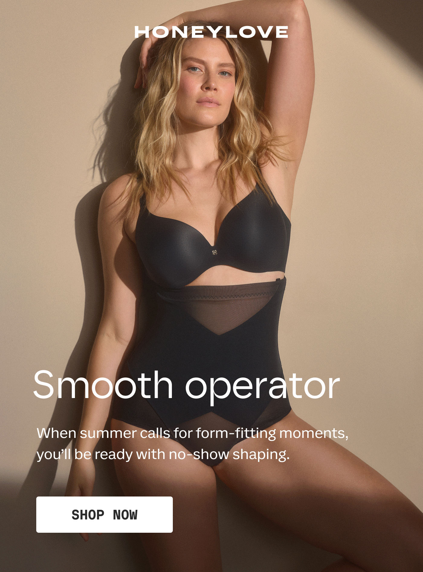 HONEYLOVE | Smooth operator | When summer calls for form-fitting moments, you'll be ready with no-show shaping. | SHOP NOW