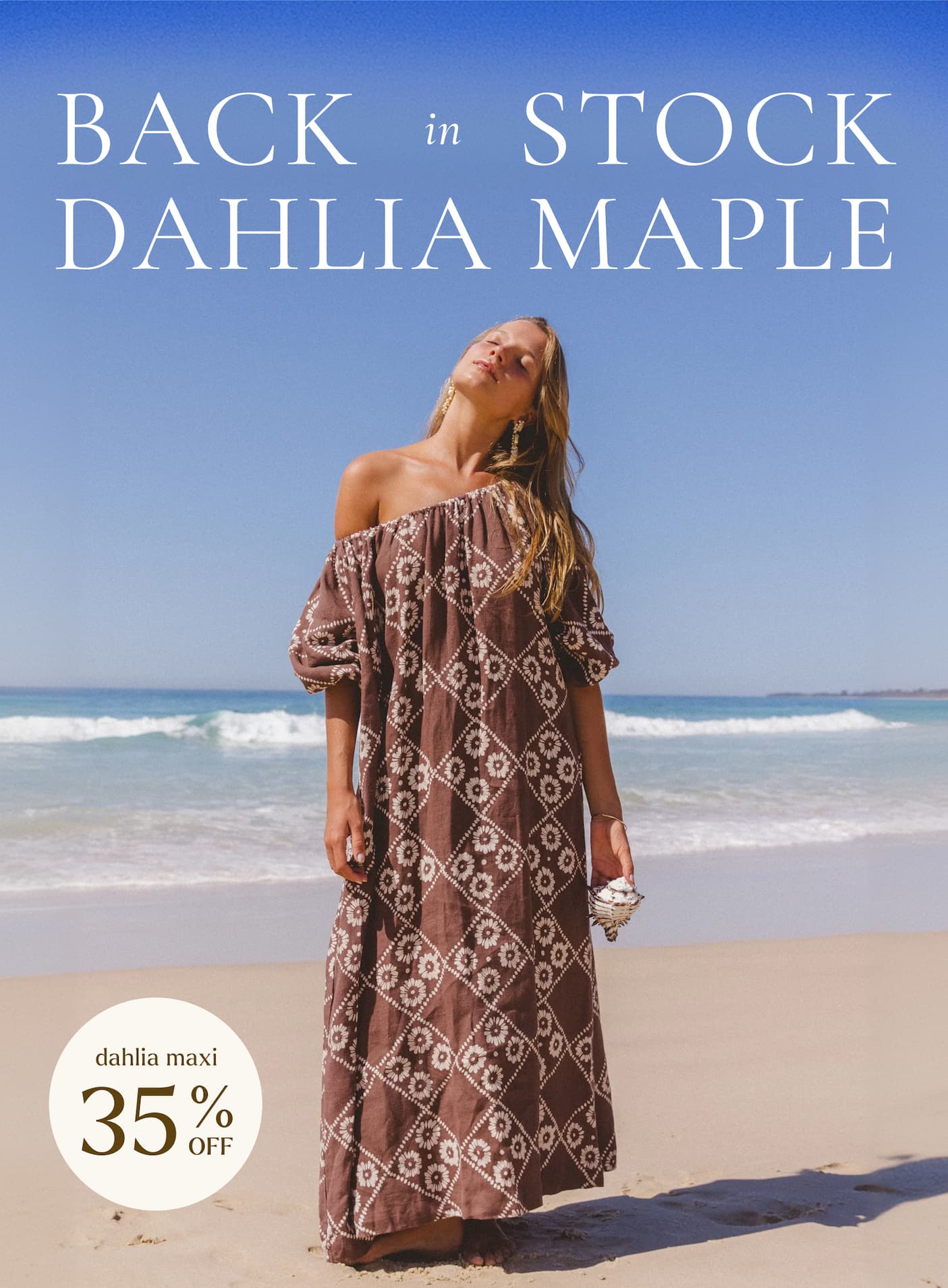 Back in Stock: Dahlia Maple