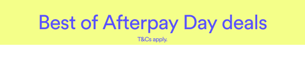 Best of Afterpay Deals