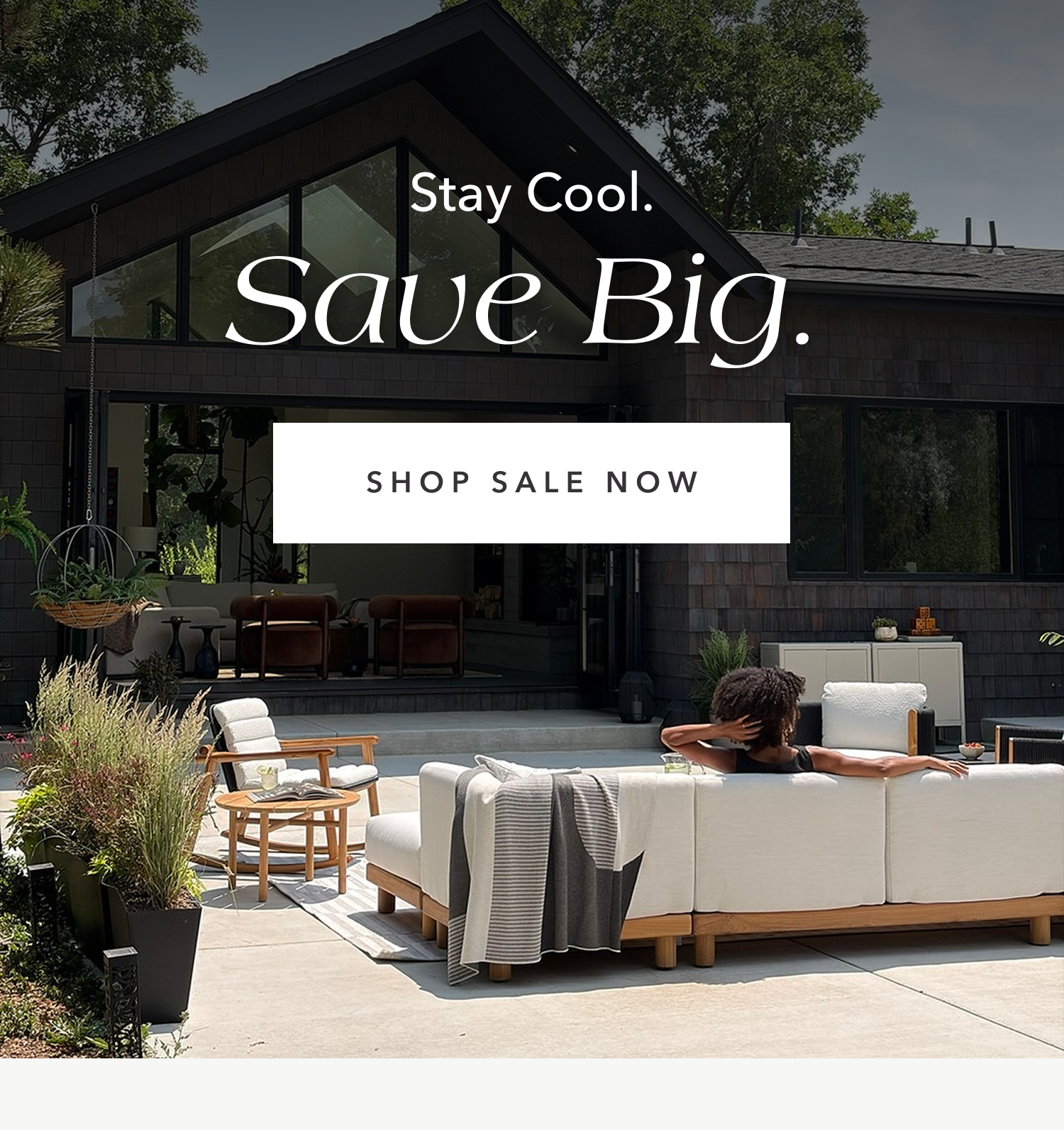 Stay Cool. Save Big. Shop Sale Now.