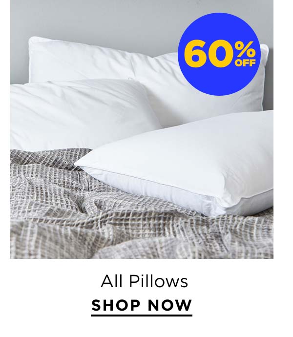 1/2 Price All Pillows