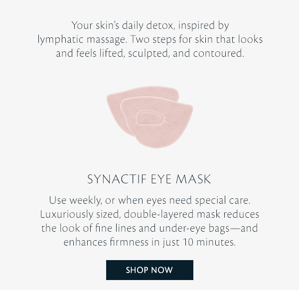 Use weekly, or when eyes need special care. Luxuriously sized, double-layered mask reduces the look of fine lines and under-eye bags—and enhances firmness in just 10 minutes