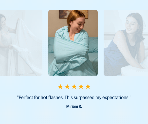 ⭐️⭐️⭐️⭐️⭐️ "Perfect for hot flashes. | This surpassed my expectations!" - Miriam R. | ⭐️⭐️⭐️⭐️⭐️ "Once I feel a hot flash, I just reposition myself a little, and it cools my body quickly." - Tiamarice M. | ⭐️⭐️⭐️⭐️⭐️"I no longer wake up from my intense hot flashes. | Best purchase ever!!!" - Linda B. 