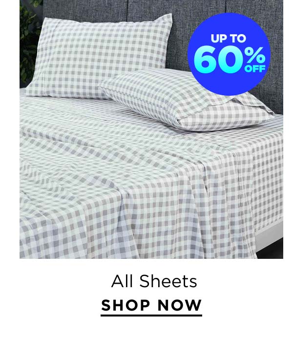 Up to 60% Off All Sheets