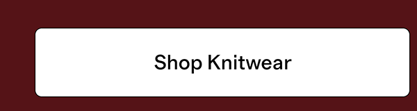 Shop Knitwear