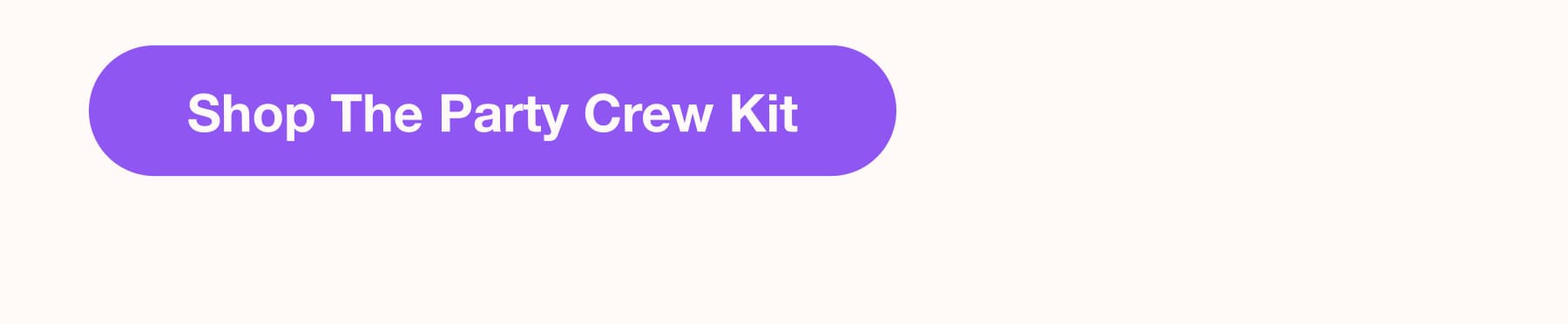 Shop The Party Crew Kit