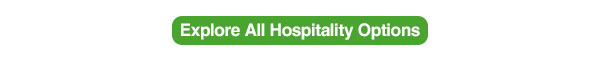 Explore All Hospitality Options