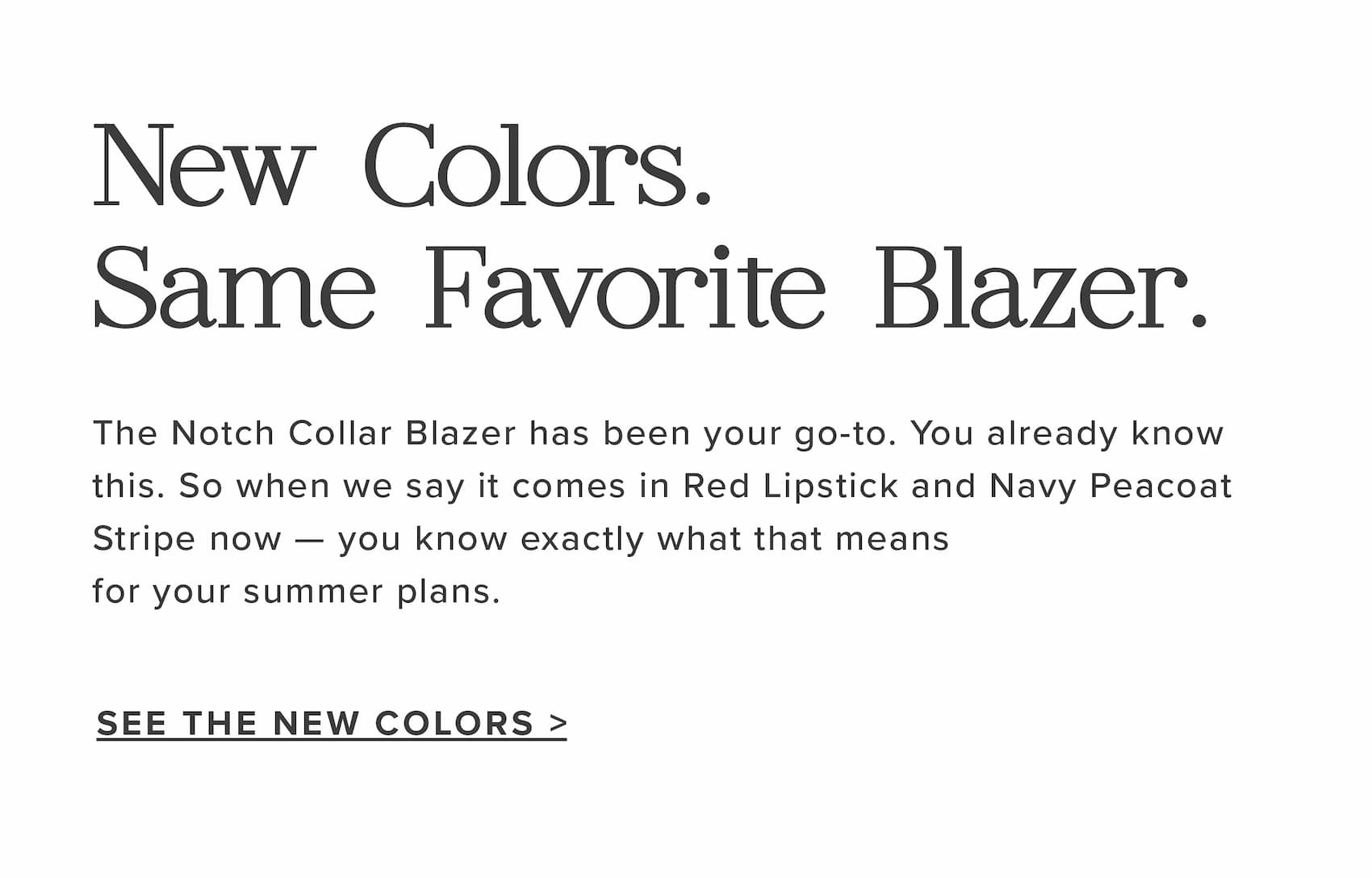 New colors, same favorite blazer