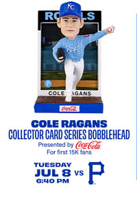 Cole Ragans Collector Card Series Bobblehead - July 8 - Get Tickets