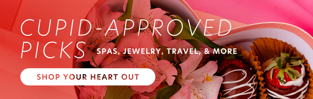 Cupid Approved Picks! Spa, jewelry, and more!