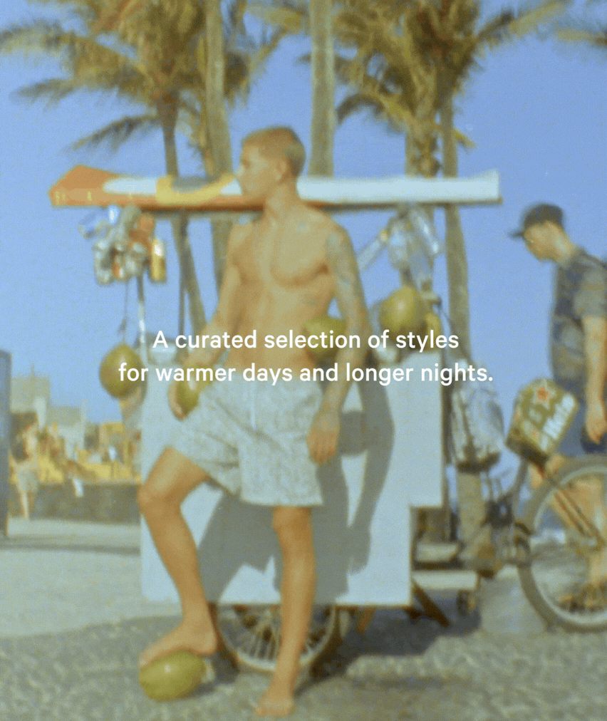 A curated selection of styles for warmer days and longer nights.