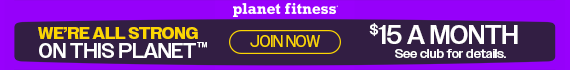 Planet Fitness: We're all strong on this planet. Join now. $15/month. See club for details.