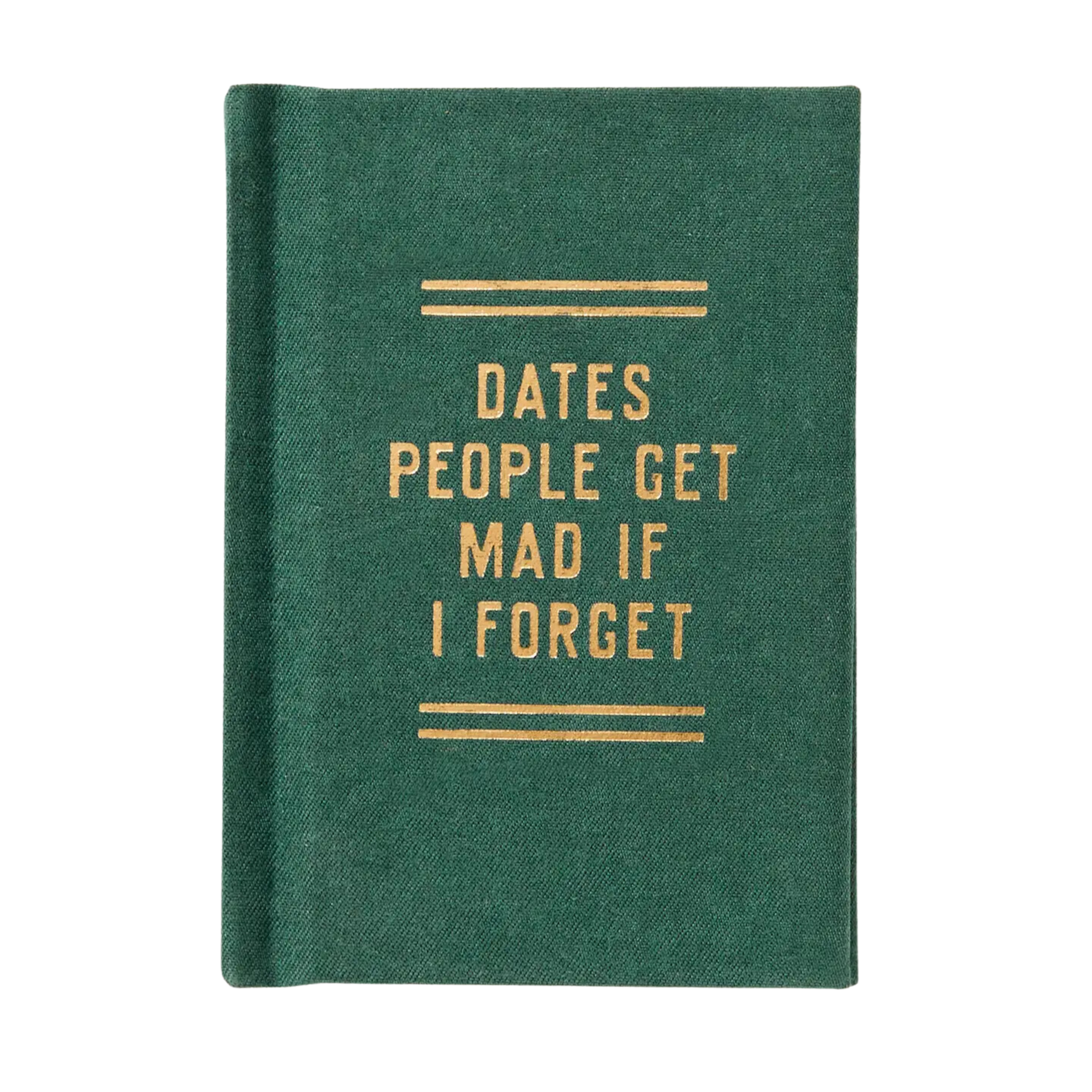 Image of Dates People Get Mad If I Forget Tiny Diary