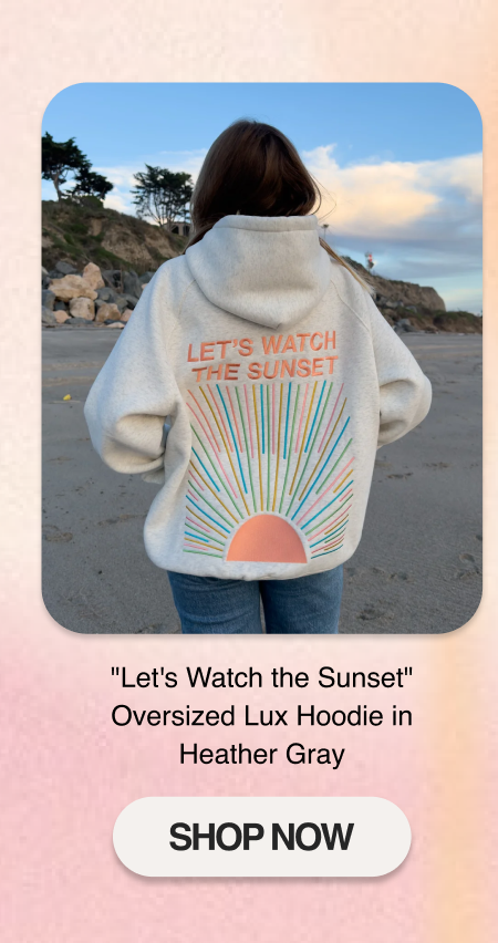 "Let's Watch the Sunset" Oversized Lux Hoodie in Heather Gray