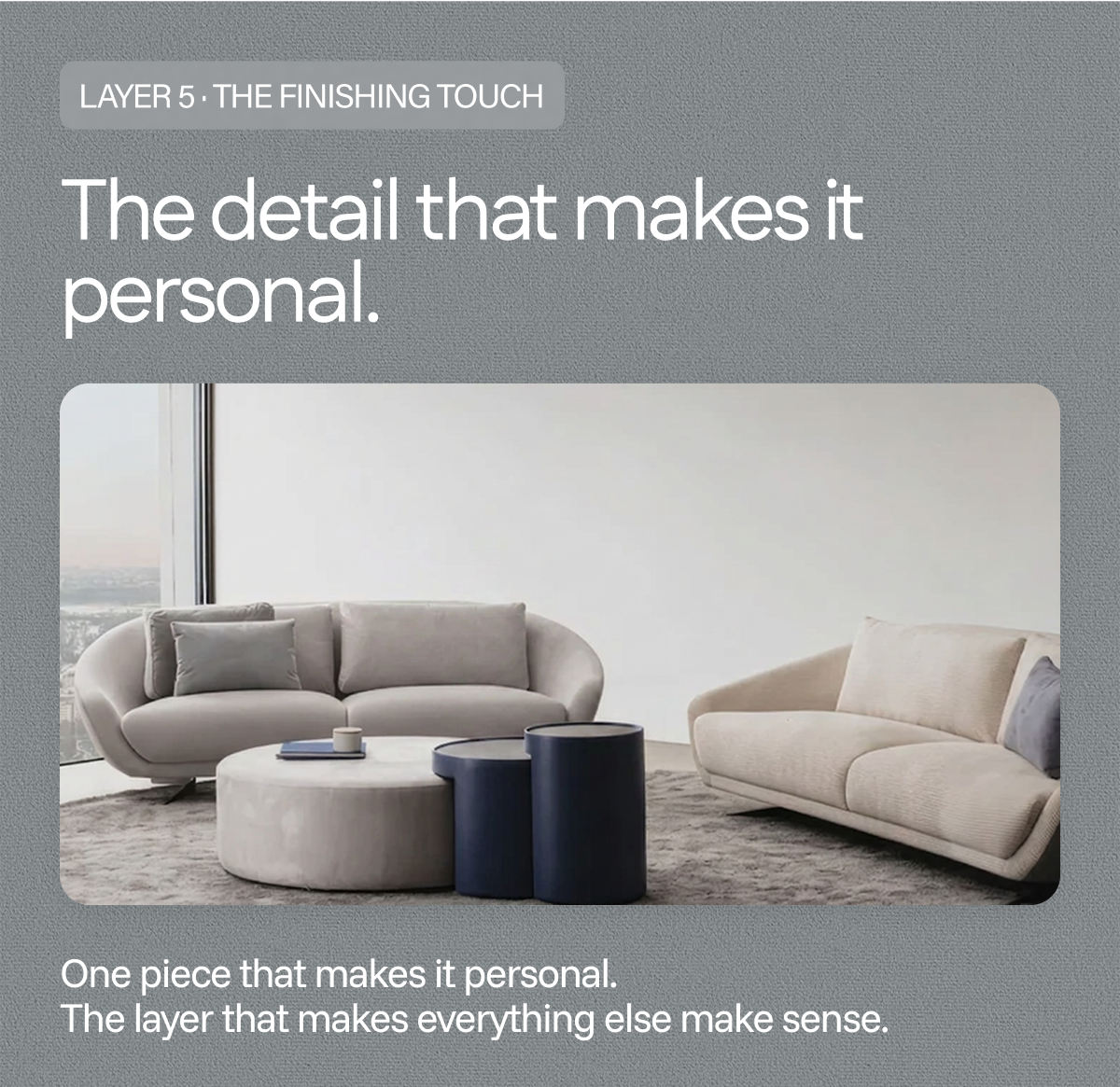 Layer 5: The finishing touch