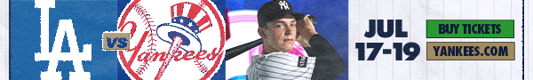 LAD vs. NYY | July 17-19 | Buy Tickets | yankees.com