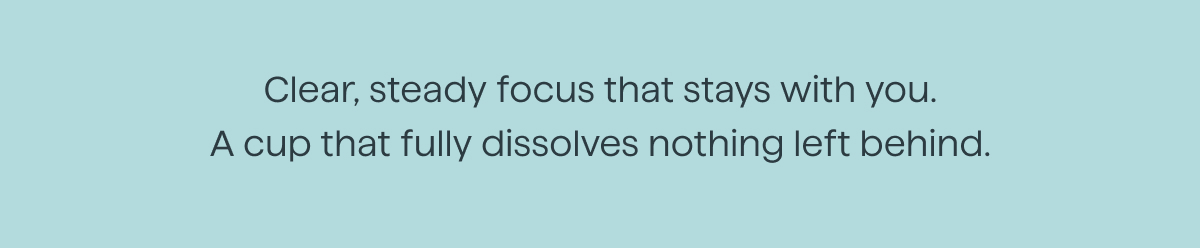 clear steady focus 
