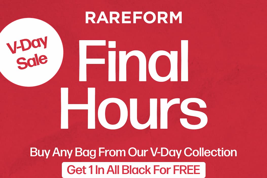 Rareform | Final Hours Buy Any Bag From Our V-Day Collection Get 1 In All Black For FREE