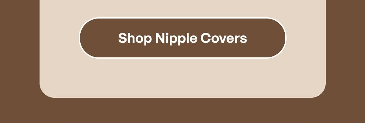 Shop Nipple Covers